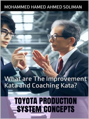 cover image of What are the Improvement Kata and Coaching Kata?